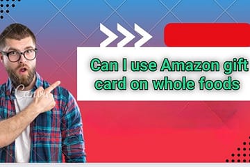 Can I use Amazon gift card on whole foods