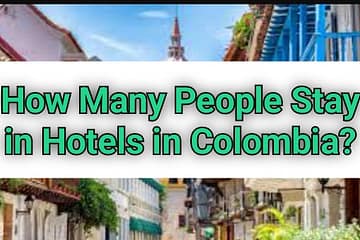 How Many People Stay in Hotels in Colombia?