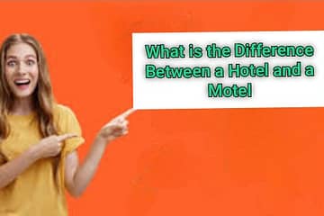 Understanding the Difference Between a Hotel and a Motel